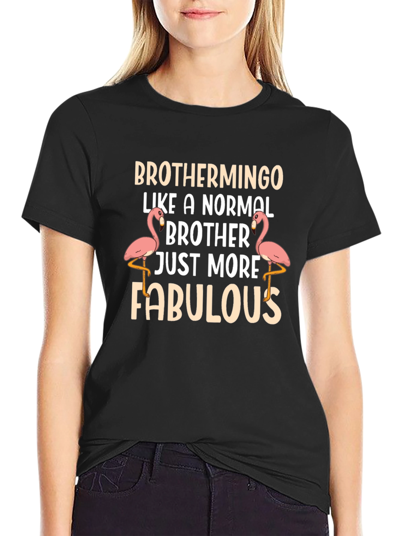 Brothermingo T-Shirt: More Fabulous Brother