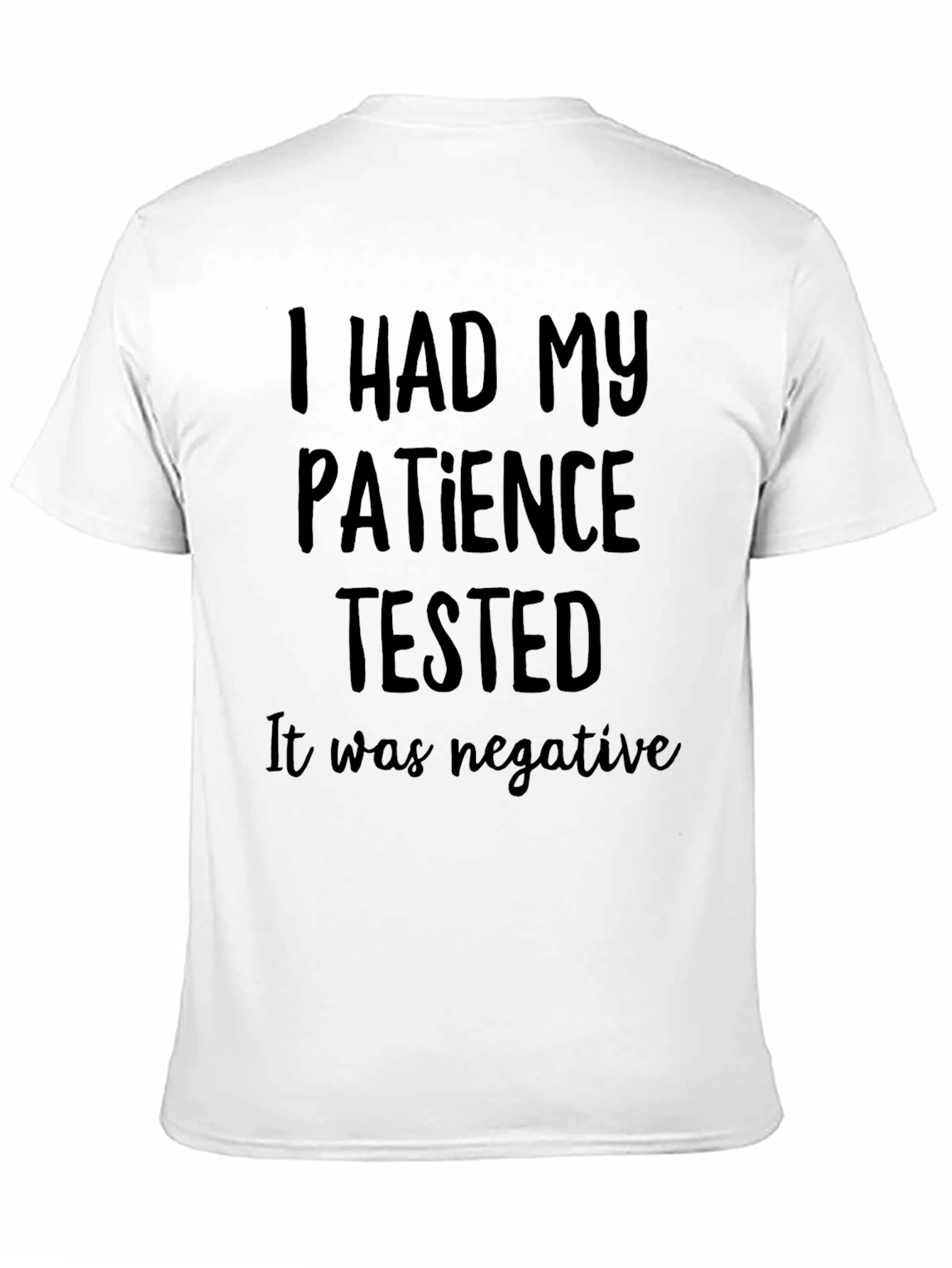 Funny Patience Tested Graphic Tee for Men