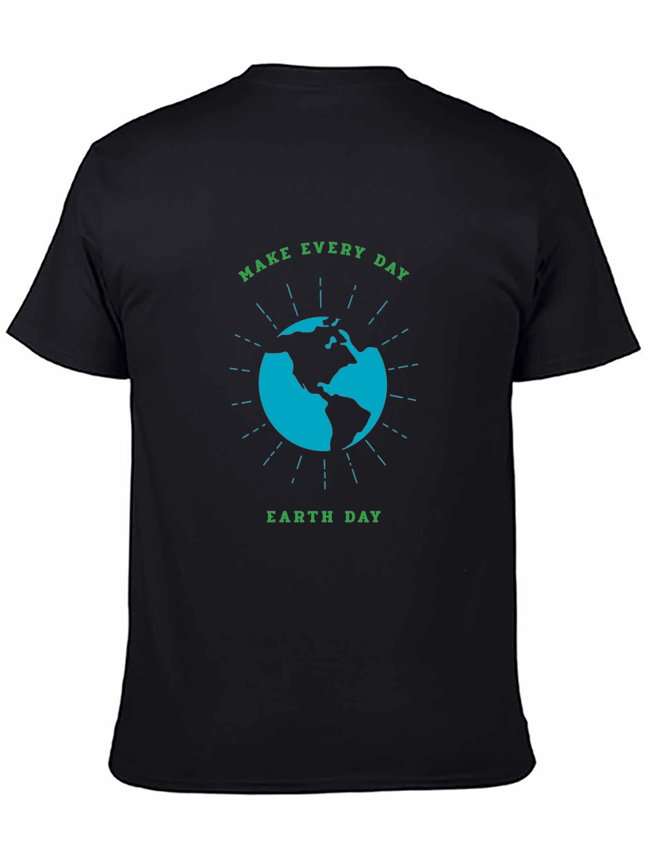 Earth Day Graphic T-Shirt - Make Every Day Count