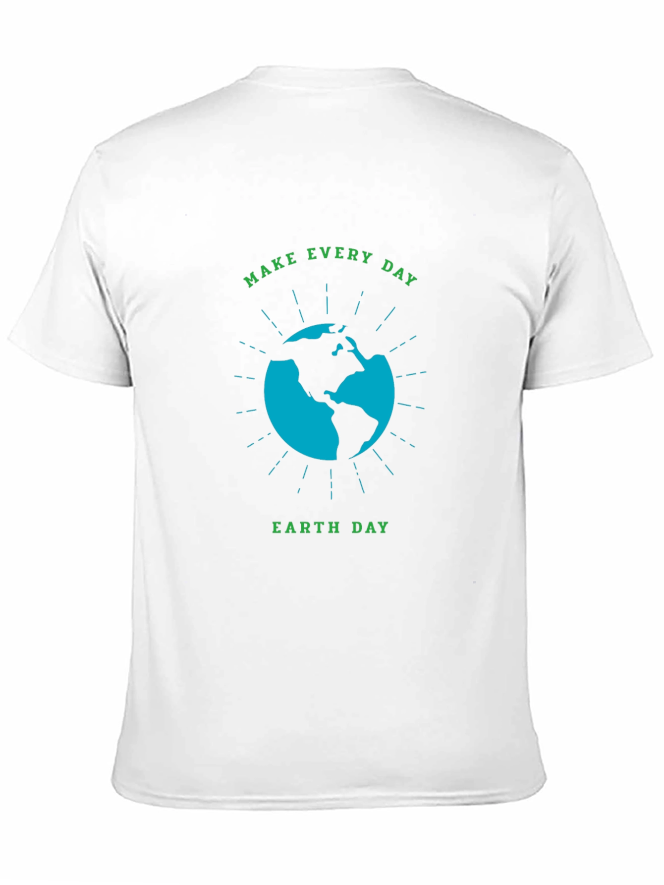 Earth Day Graphic T-Shirt - Make Every Day Count