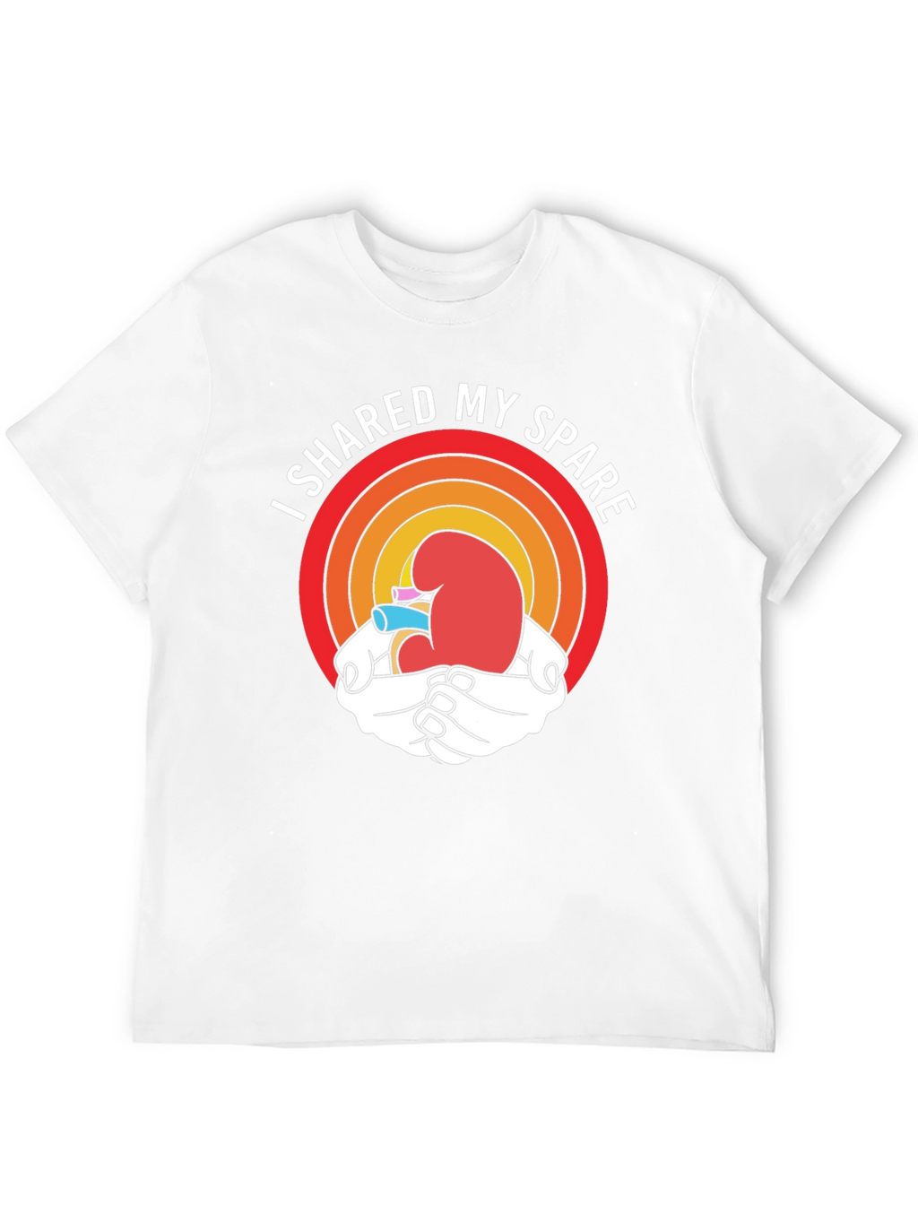 I Shared My Spare Kidney Donation T-Shirt