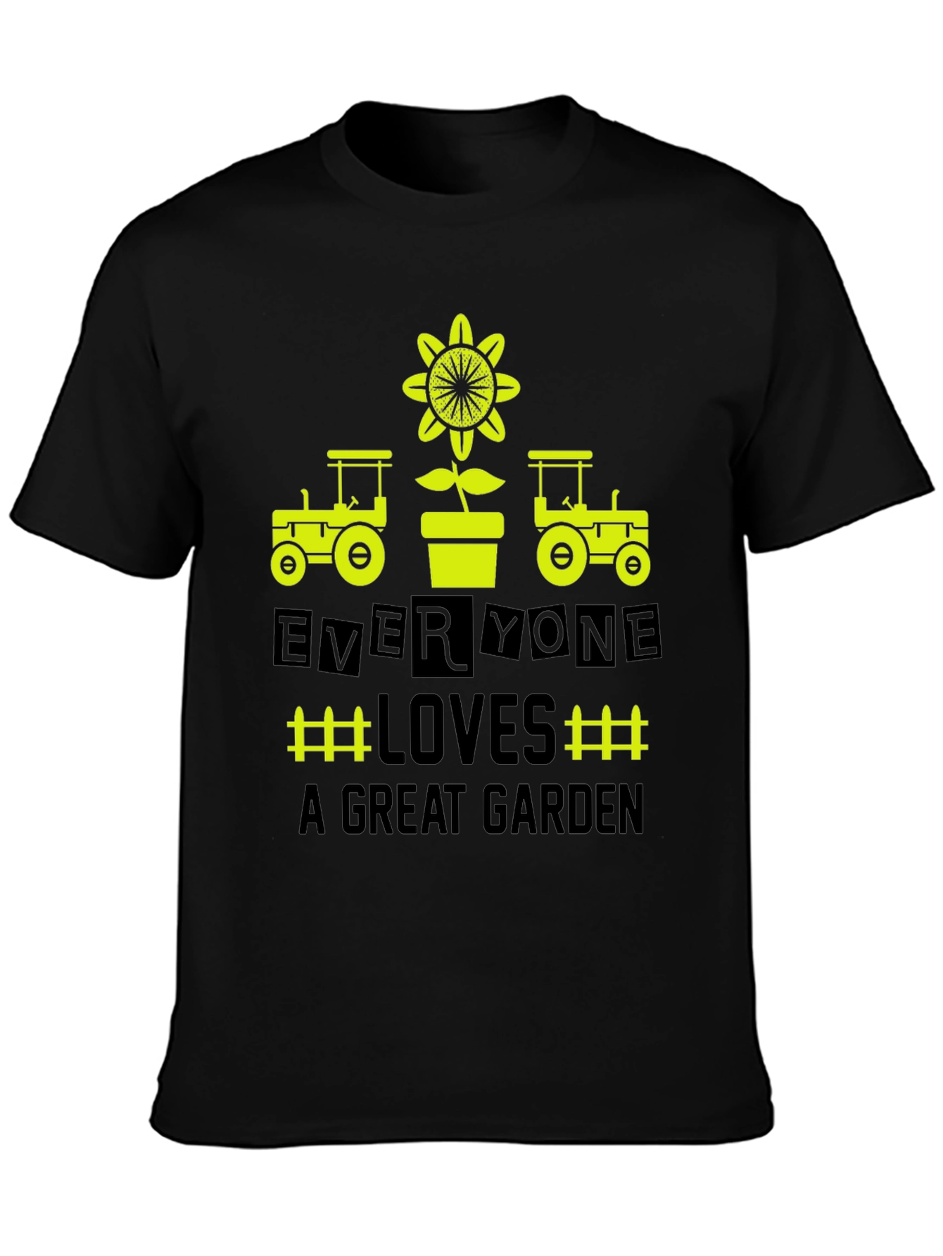 Gardeners Delight Tee - Everyone Loves a Great Garden!