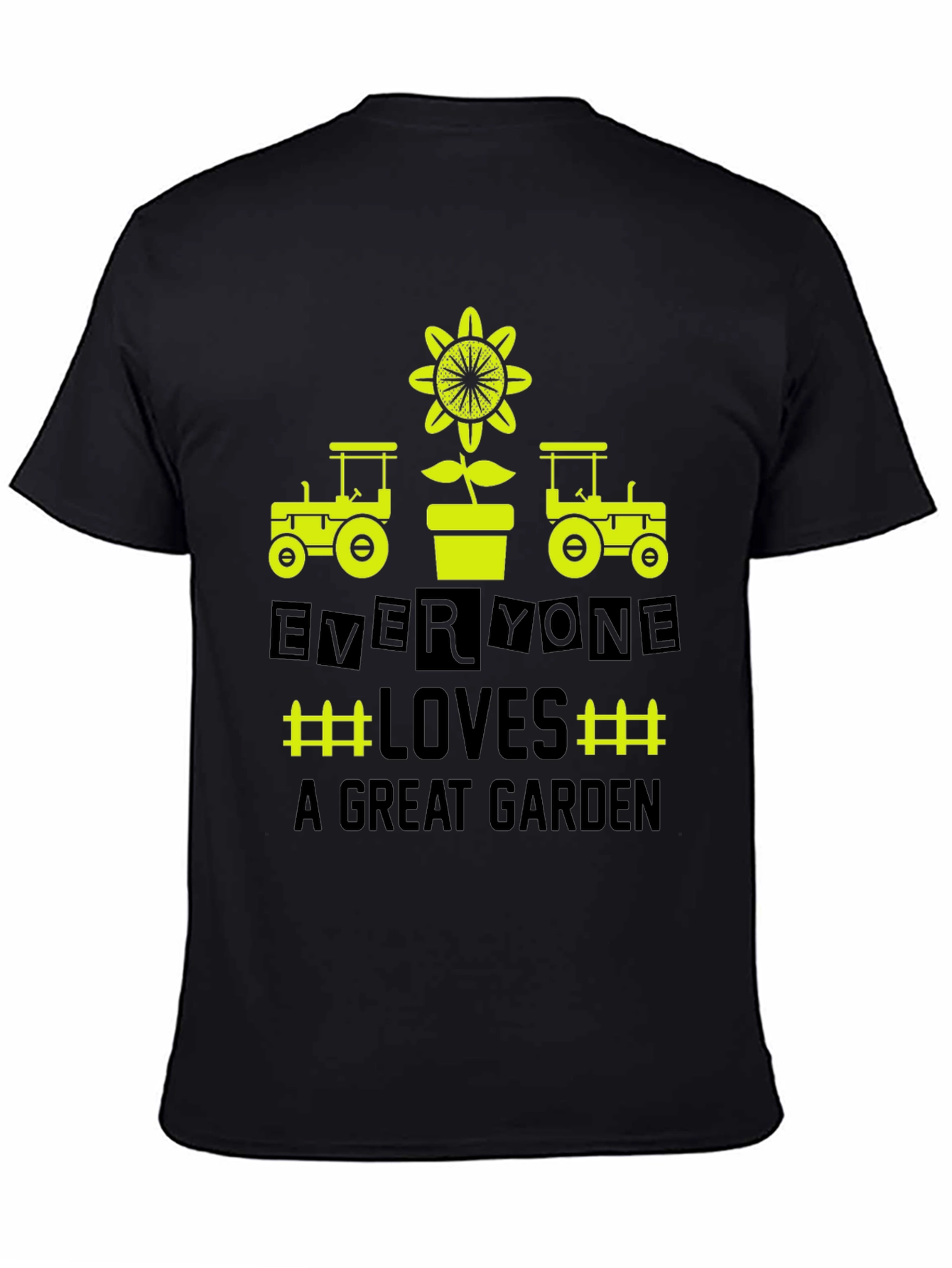 Gardeners Delight Tee - Everyone Loves a Great Garden!