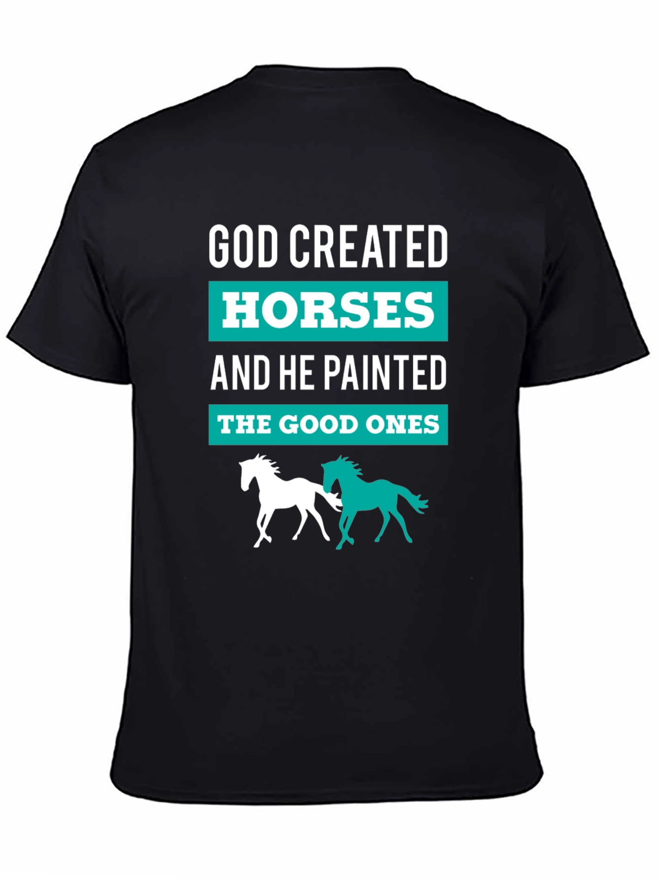 God Created Horses T-Shirt - Equestrian Tee