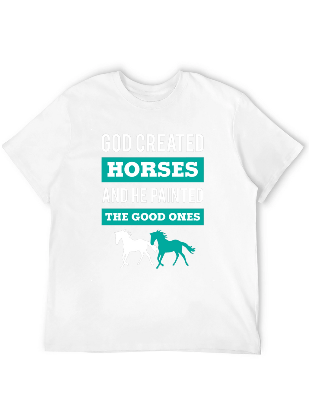 God Created Horses T-Shirt - Equestrian Tee
