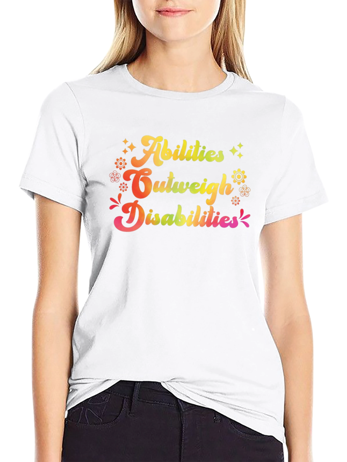 Abilities Outweigh Disabilities Graphic T-Shirt