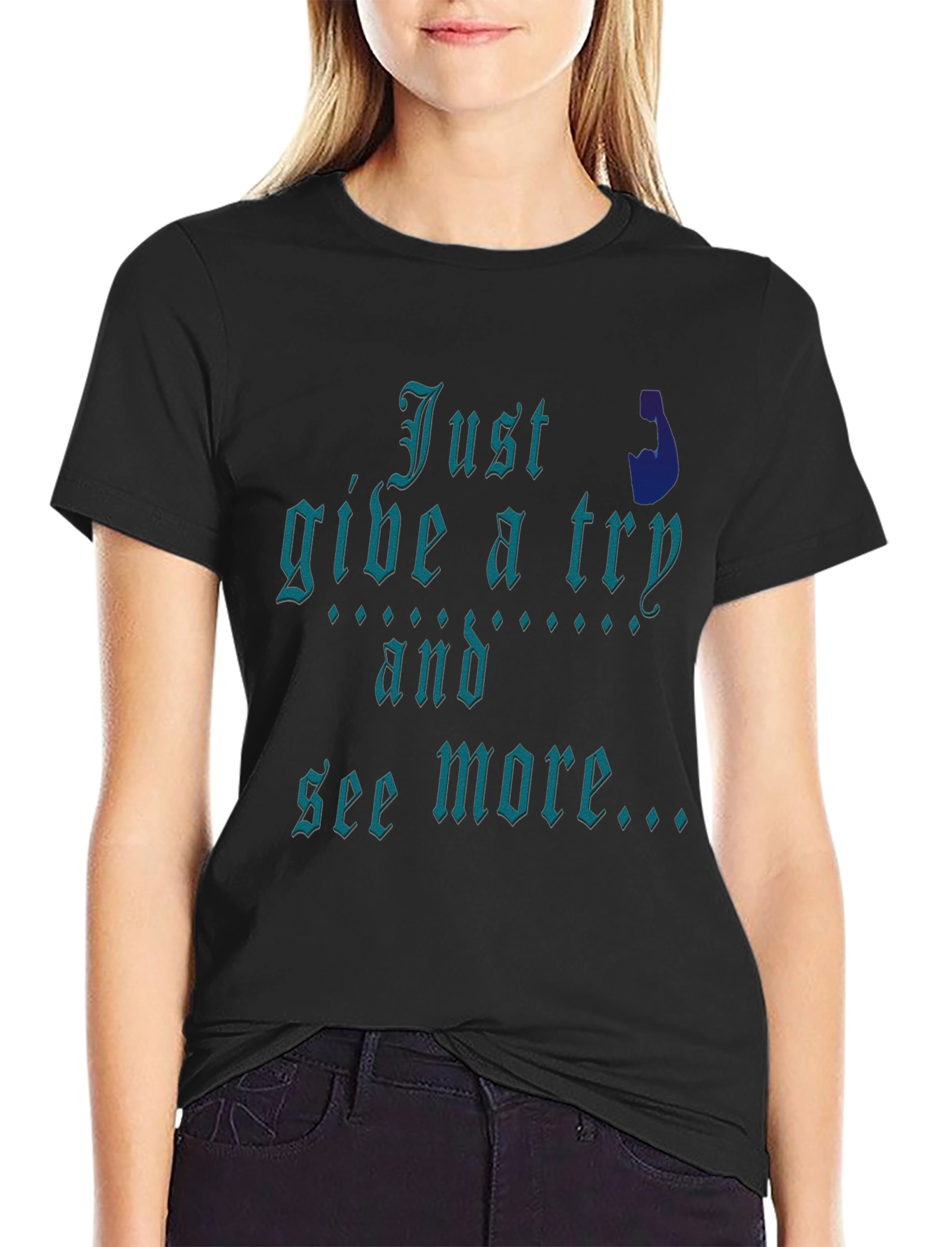 Just Give It A Try Graphic Tee