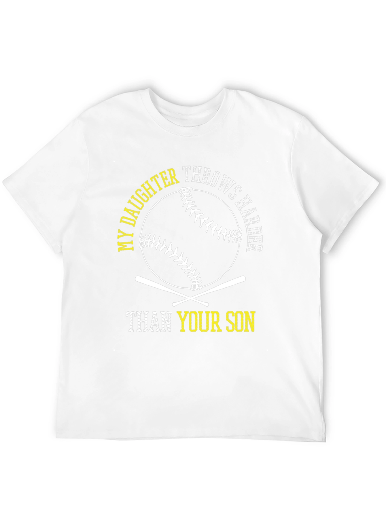 My Daughter Throws Harder Baseball T-Shirt