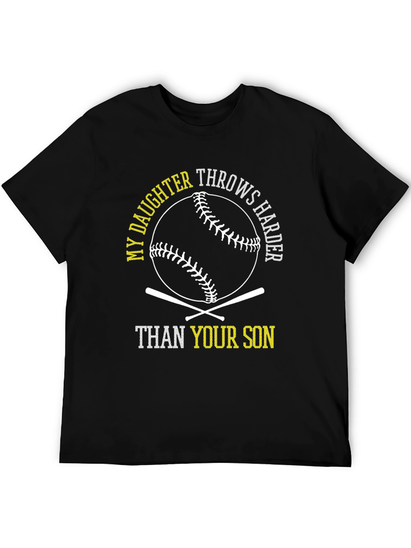 My Daughter Throws Harder Baseball T-Shirt