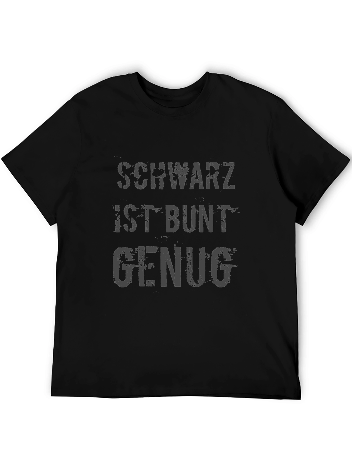 Schwartz Ist Bunt Genug Graphic Tee