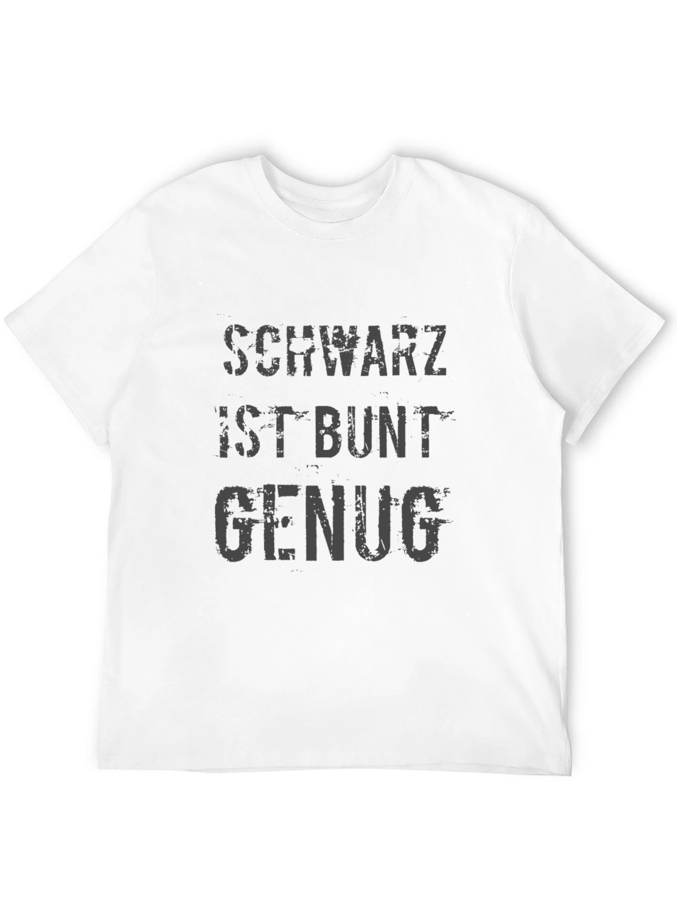Schwartz Ist Bunt Genug Graphic Tee