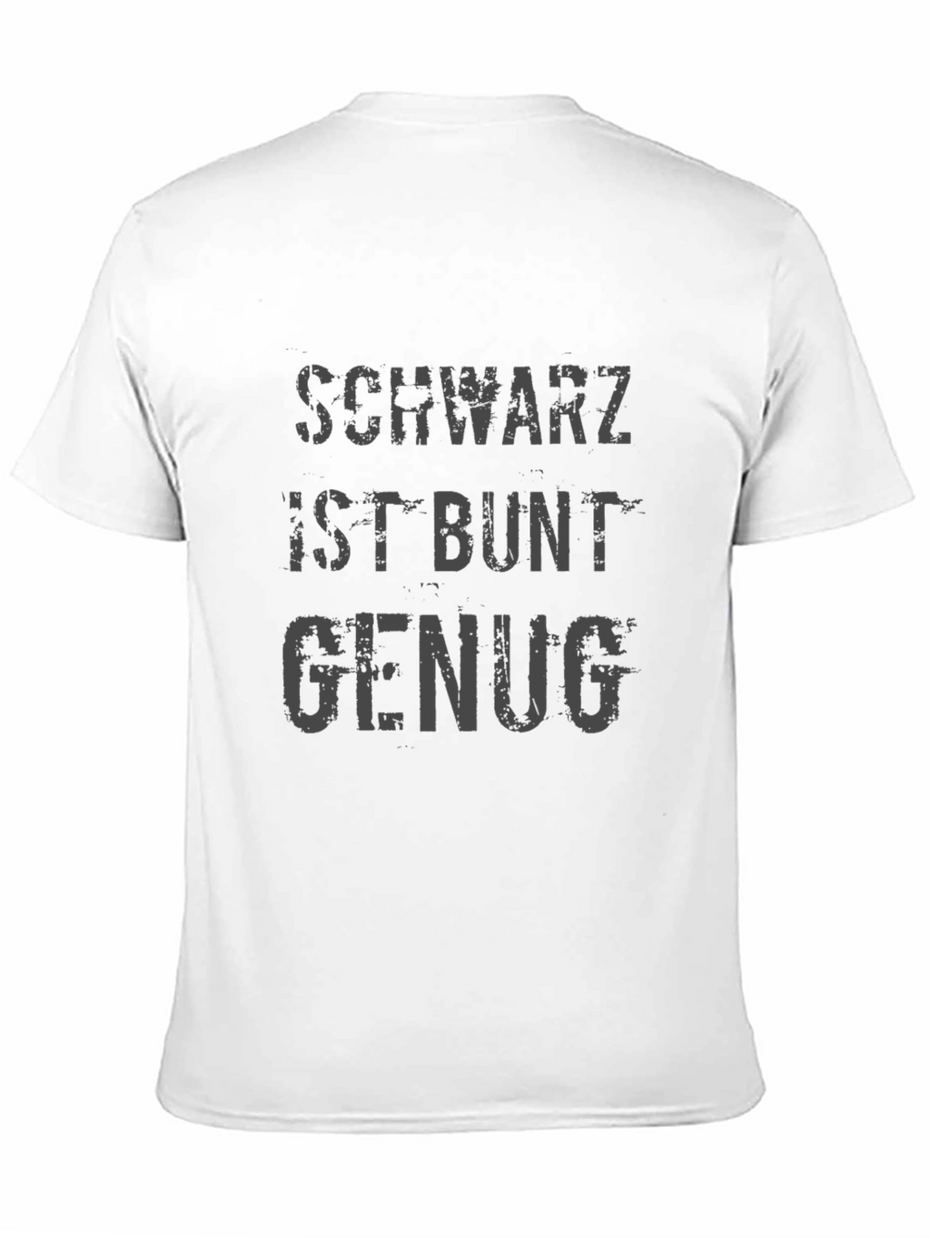 Schwartz Ist Bunt Genug Graphic Tee