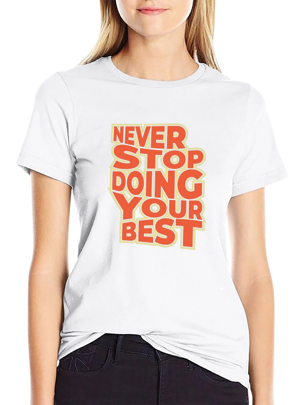 Inspirational Graphic Tee: Never Stop Doing Your Best