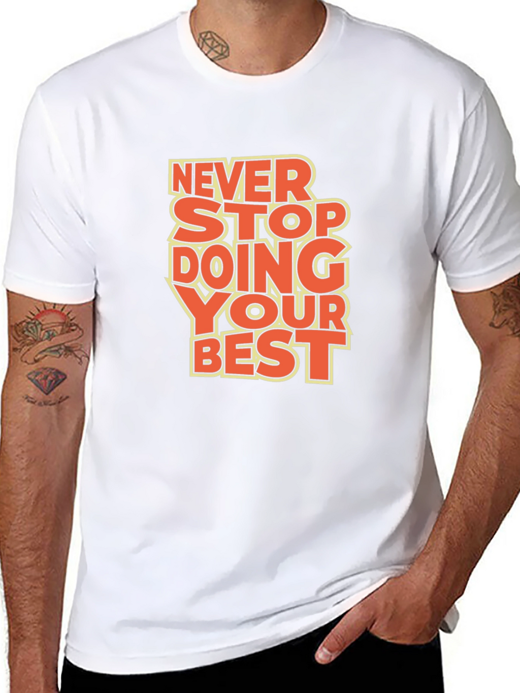 Inspirational Graphic Tee: Never Stop Doing Your Best
