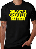 Galaxys Greatest Sister T-Shirt - Gift for Sisters