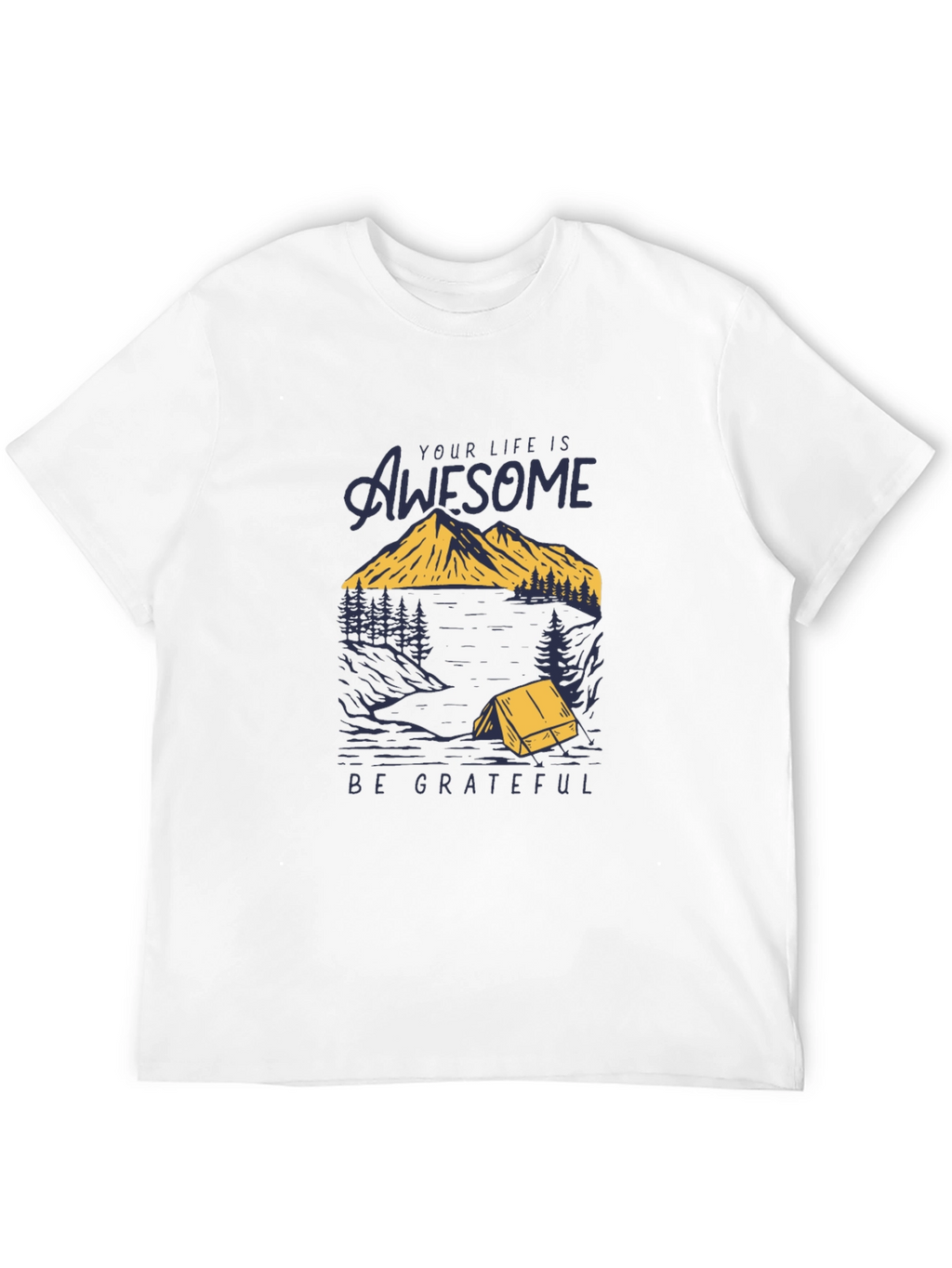 Awesome Life Graphic T-Shirt - Be Grateful Tee