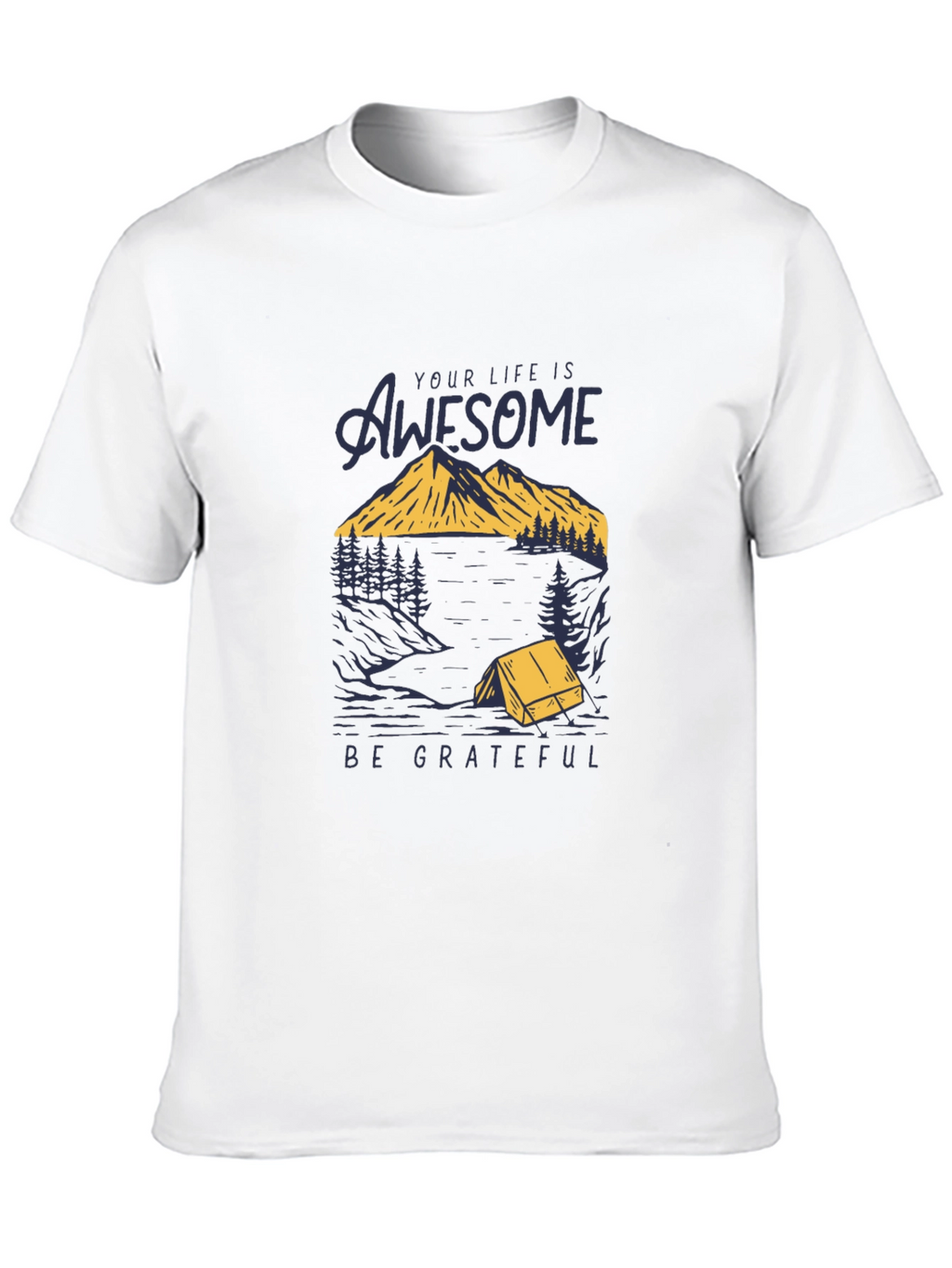 Awesome Life Graphic T-Shirt - Be Grateful Tee