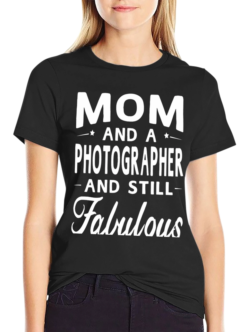 Mom Photographer Fabulous Graphic T-Shirt
