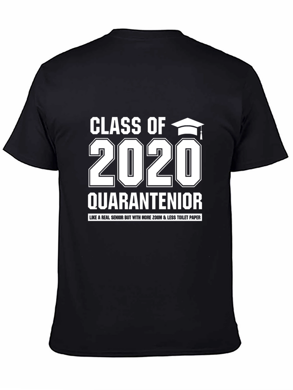 Class of 2020 Quarantenior Graduation T-Shirt