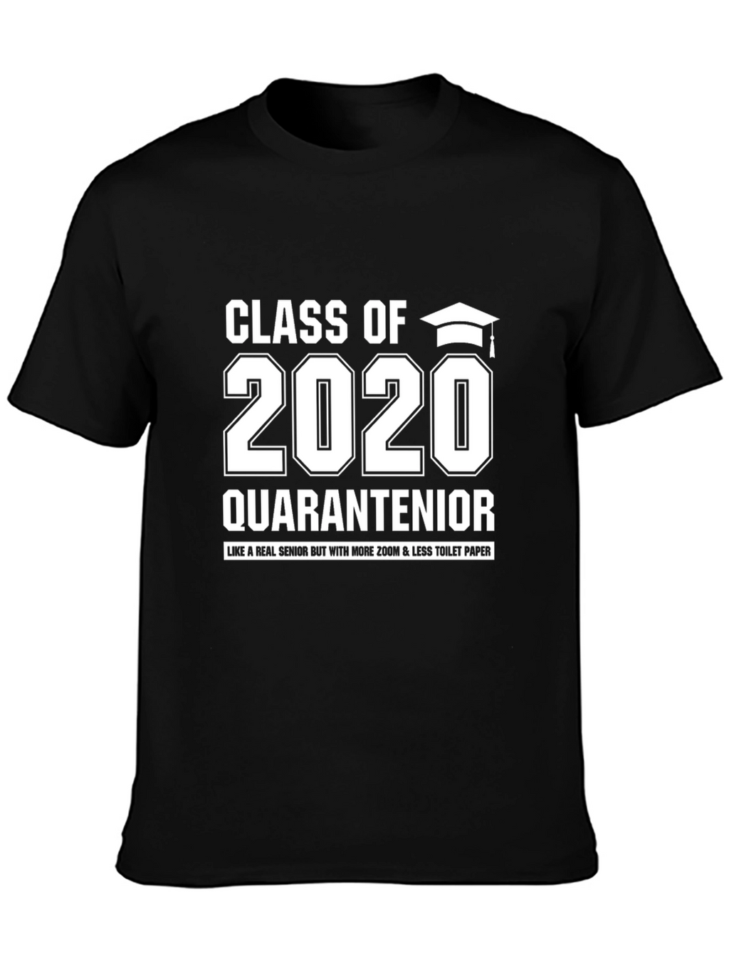 Class of 2020 Quarantenior Graduation T-Shirt