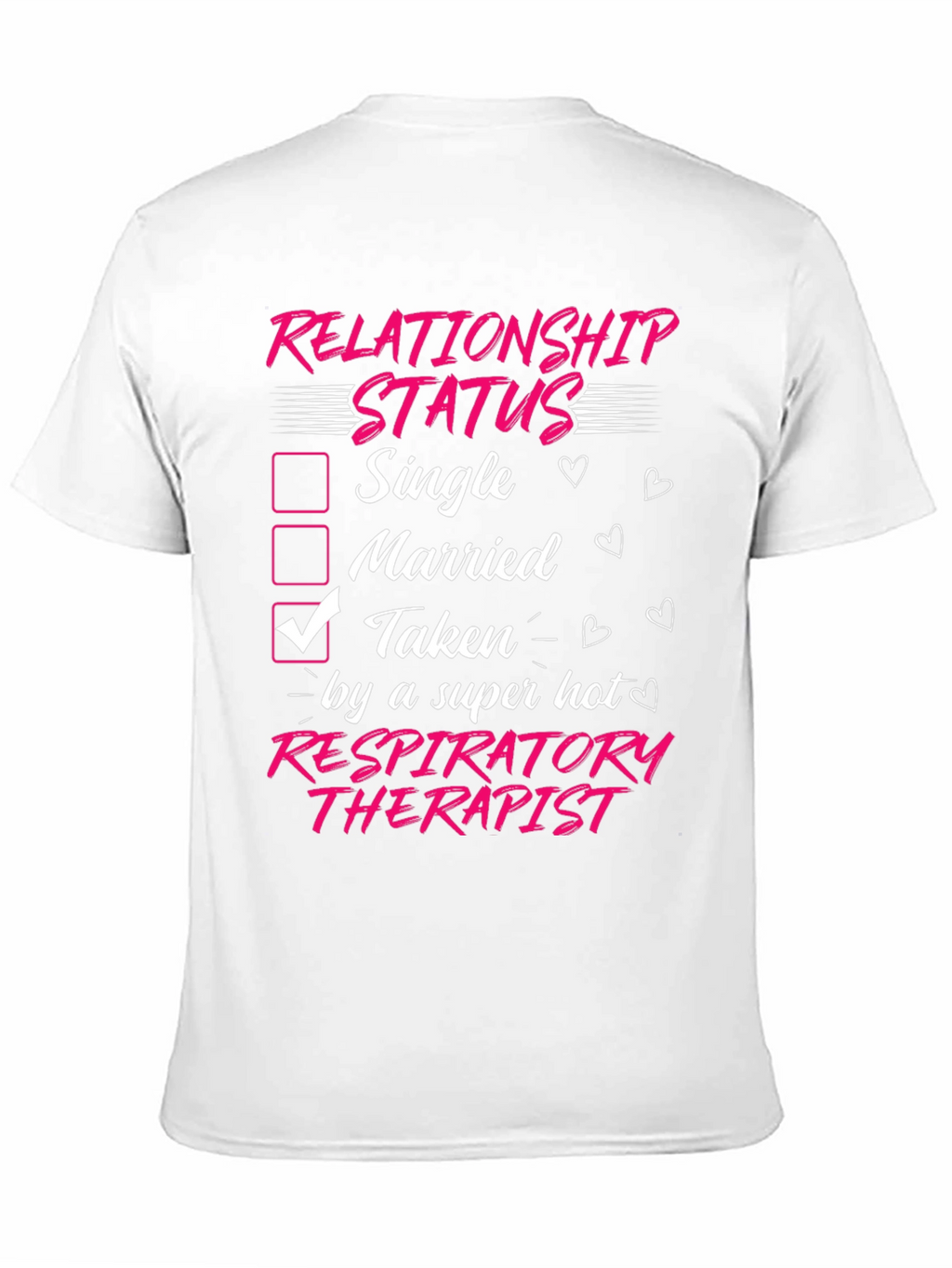 Taken by a Hot Respiratory Therapist T-Shirt