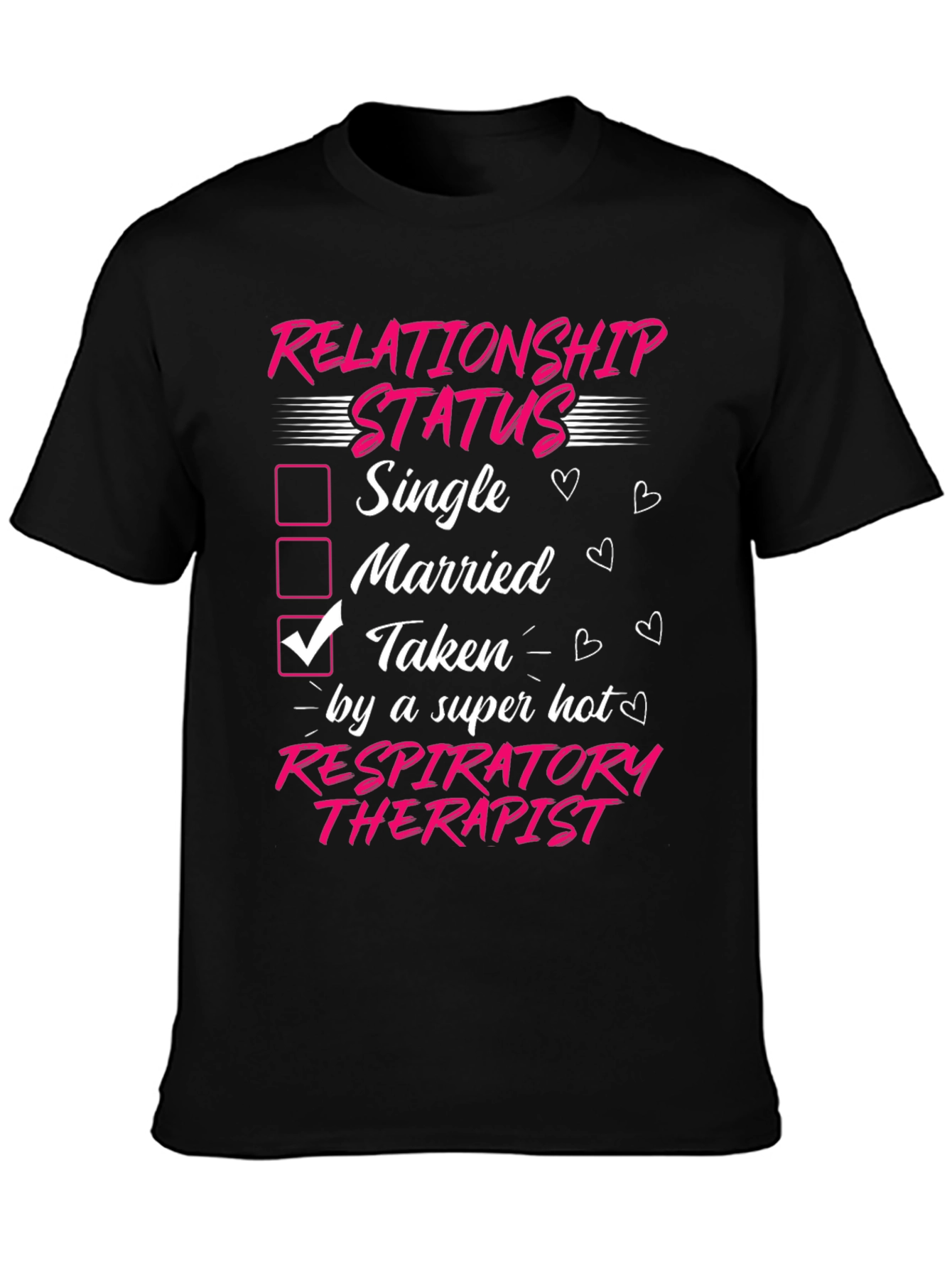 Taken by a Hot Respiratory Therapist T-Shirt