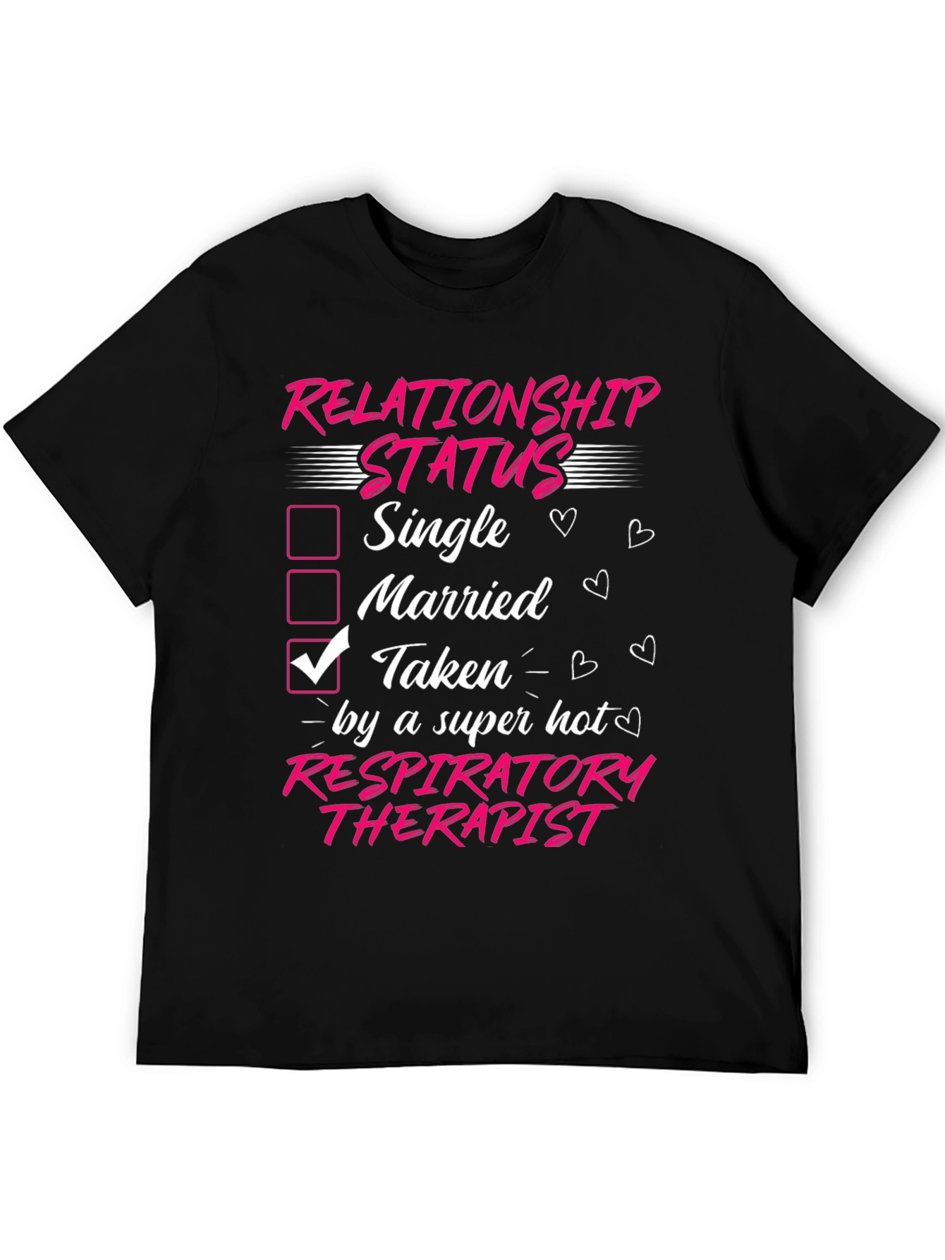 Taken by a Hot Respiratory Therapist T-Shirt