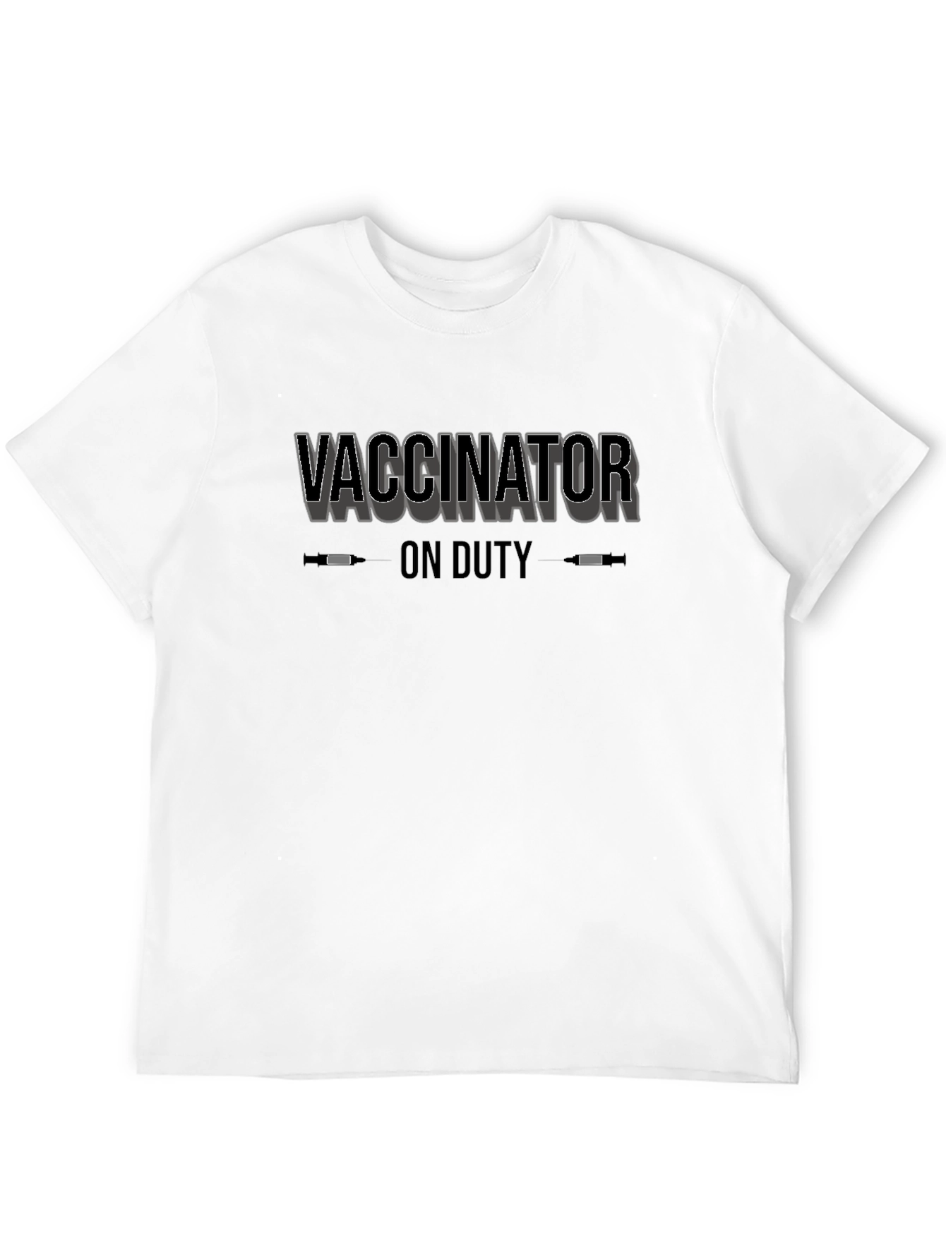 Vaccinator on Duty Graphic Tee