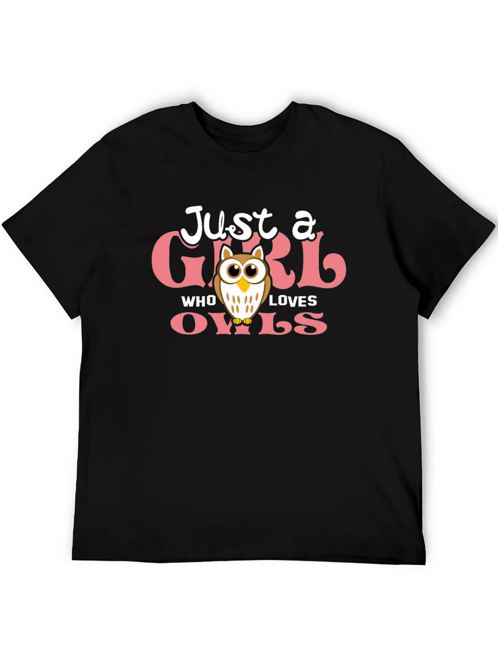 Just a Girl Who Loves Owls T-Shirt