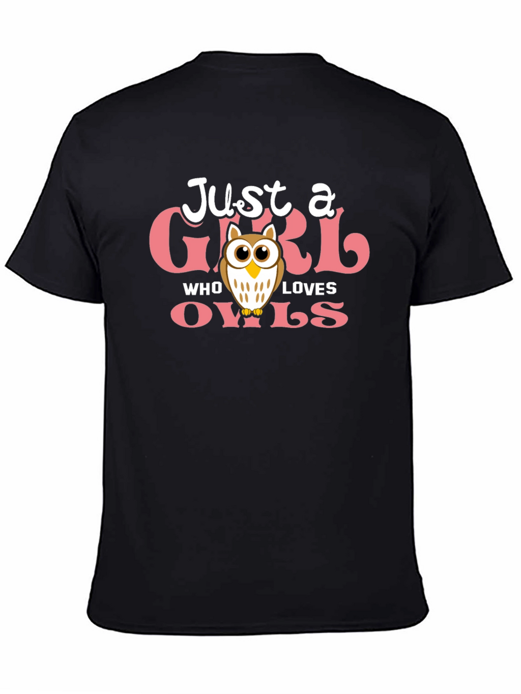 Just a Girl Who Loves Owls T-Shirt