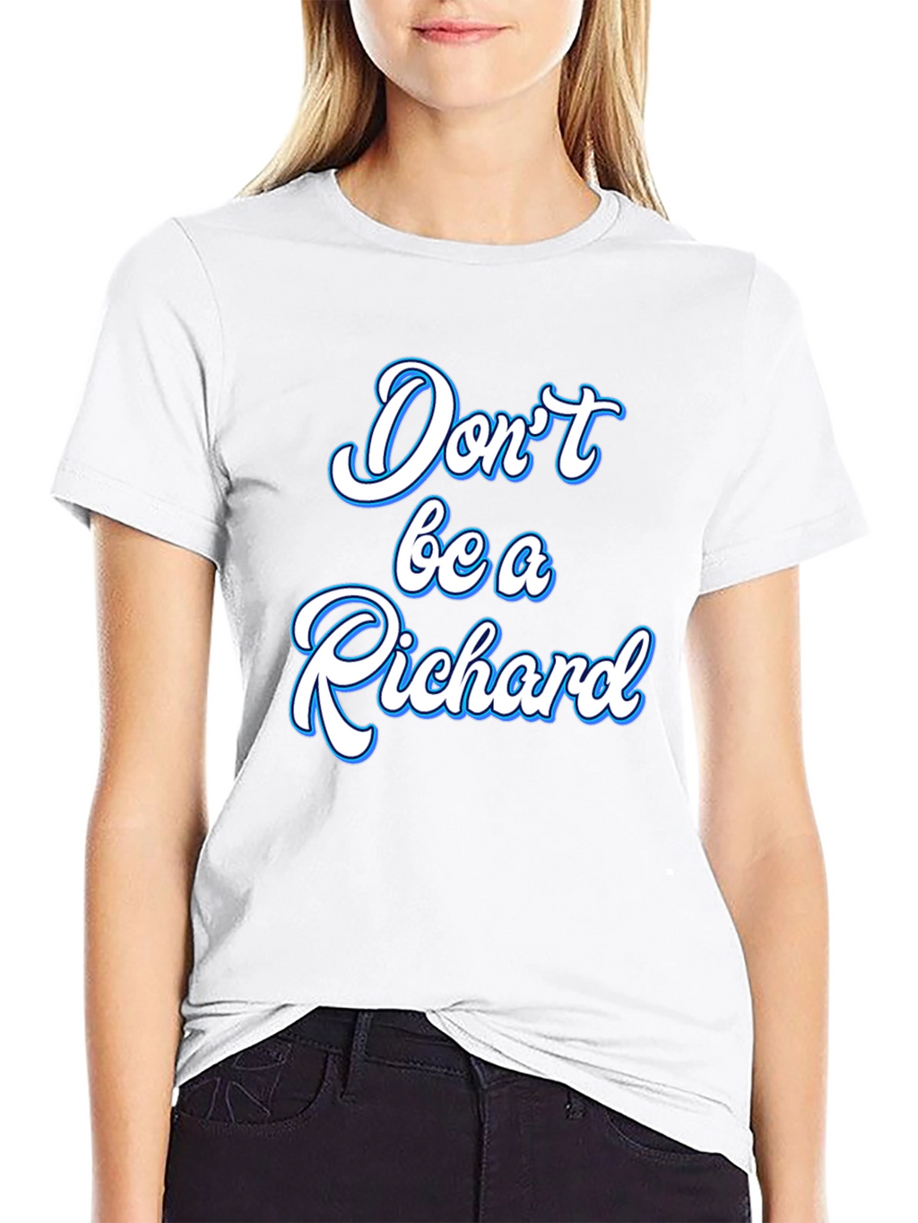 Dont be a Richard Black T-Shirt