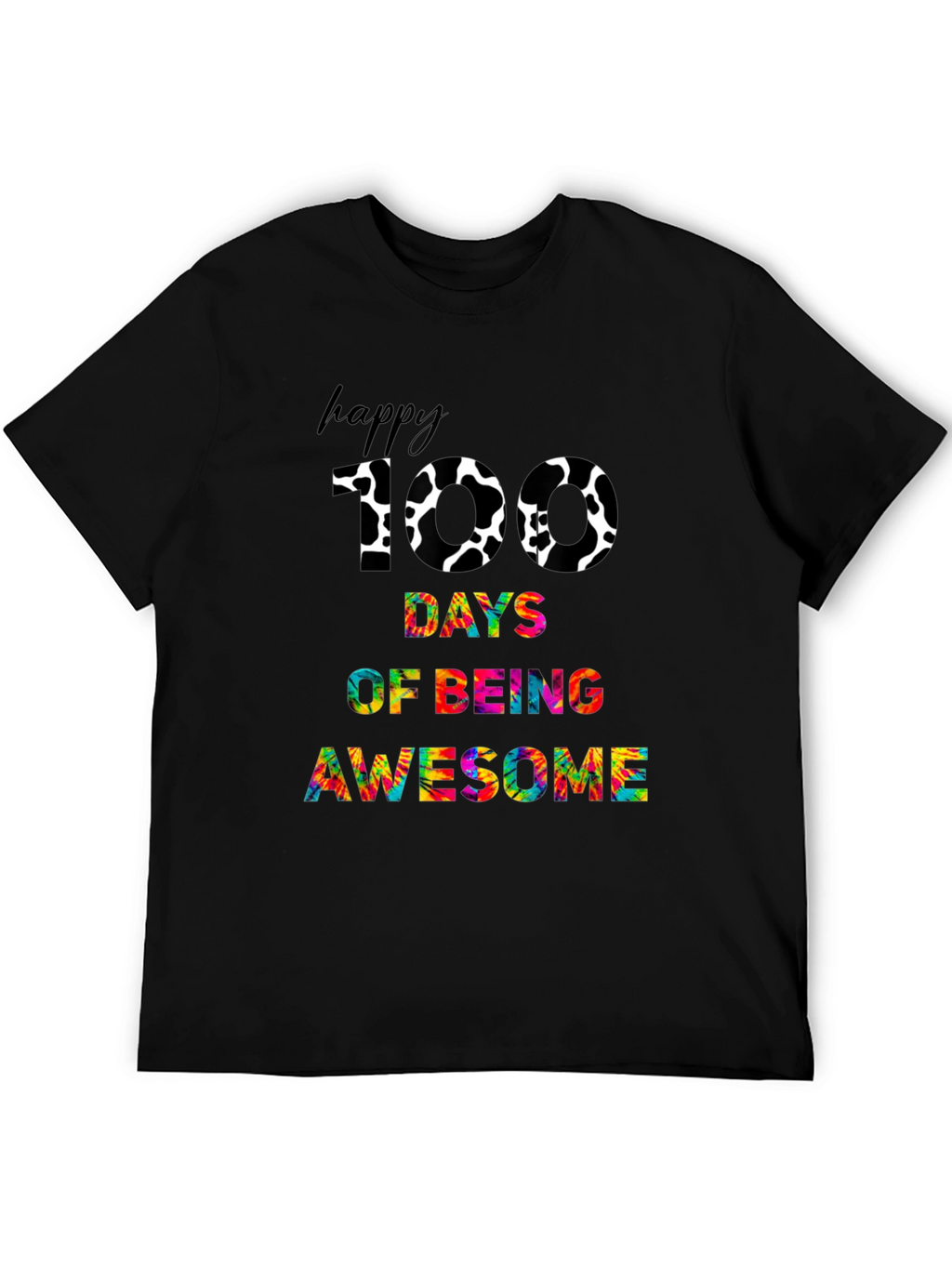 Happy 100 Days Awesome Black T-shirt