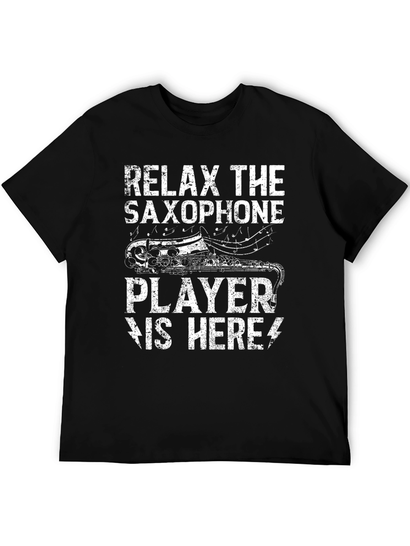 Relax The Saxophone Player is Here Black Tee
