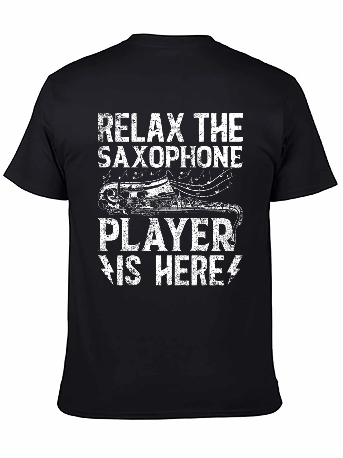 Relax The Saxophone Player is Here Black Tee