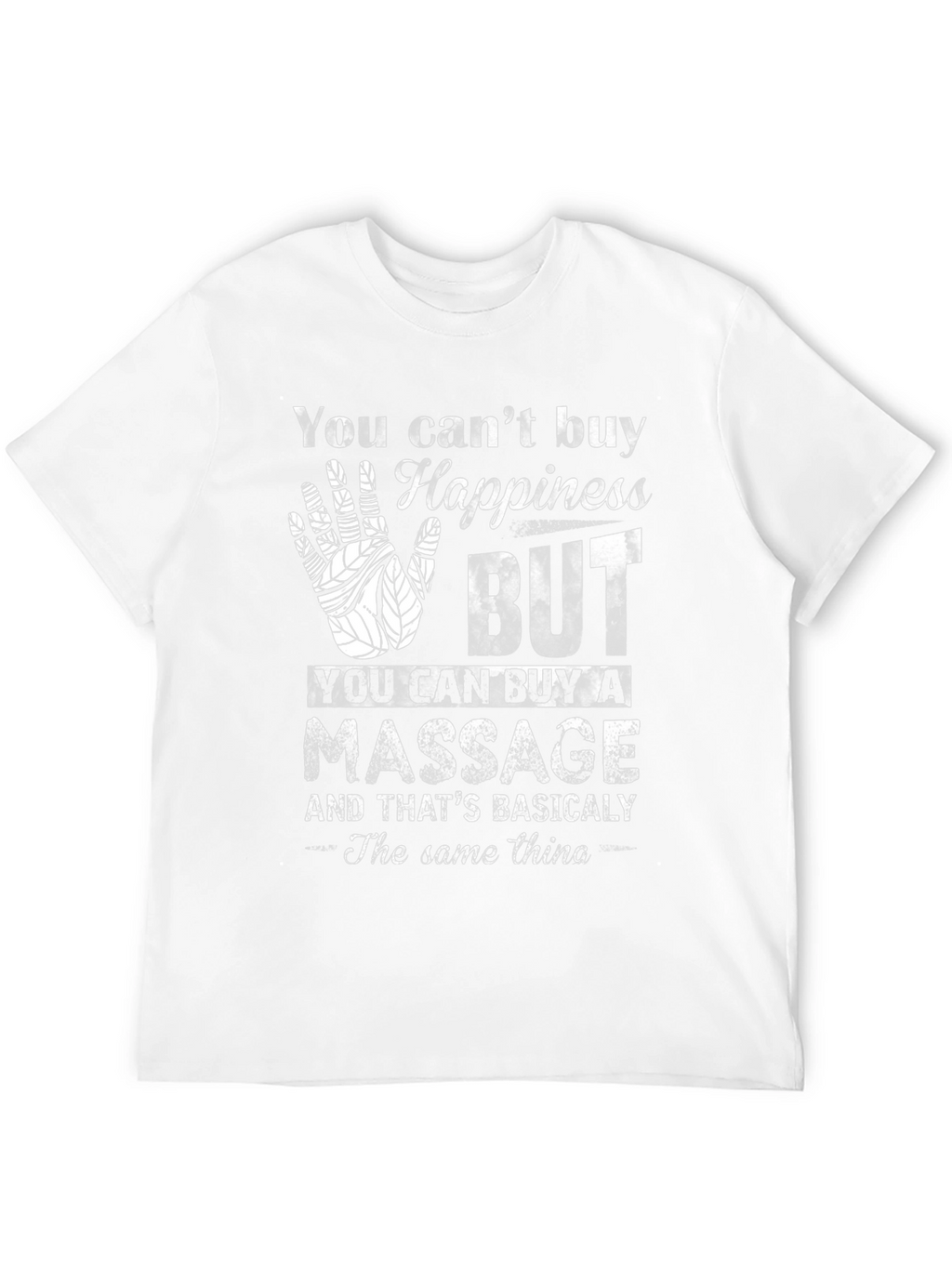 Happiness Massage T-Shirt Funny Relaxing Gift Tee