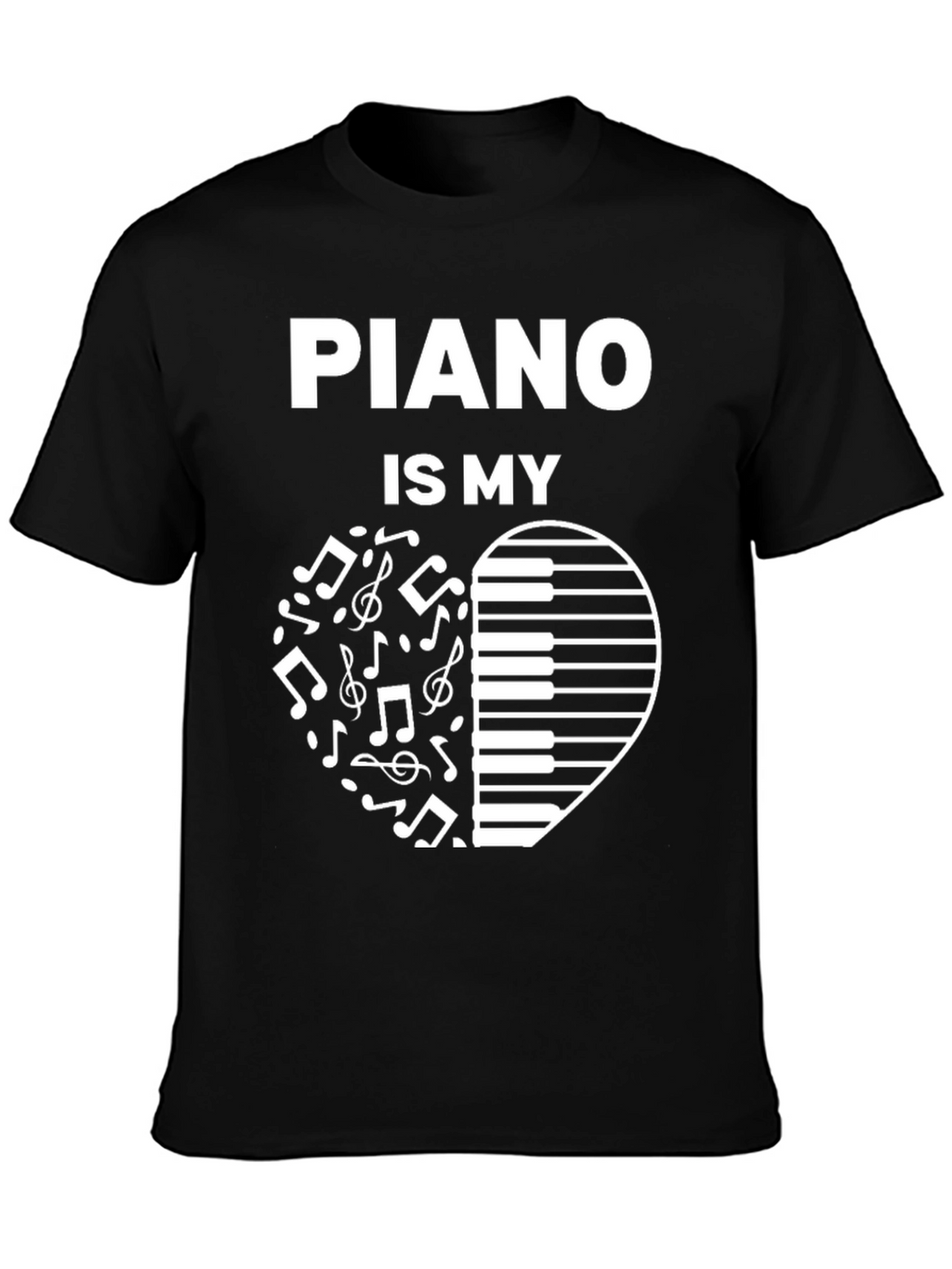 Piano Is My Heart T-Shirt