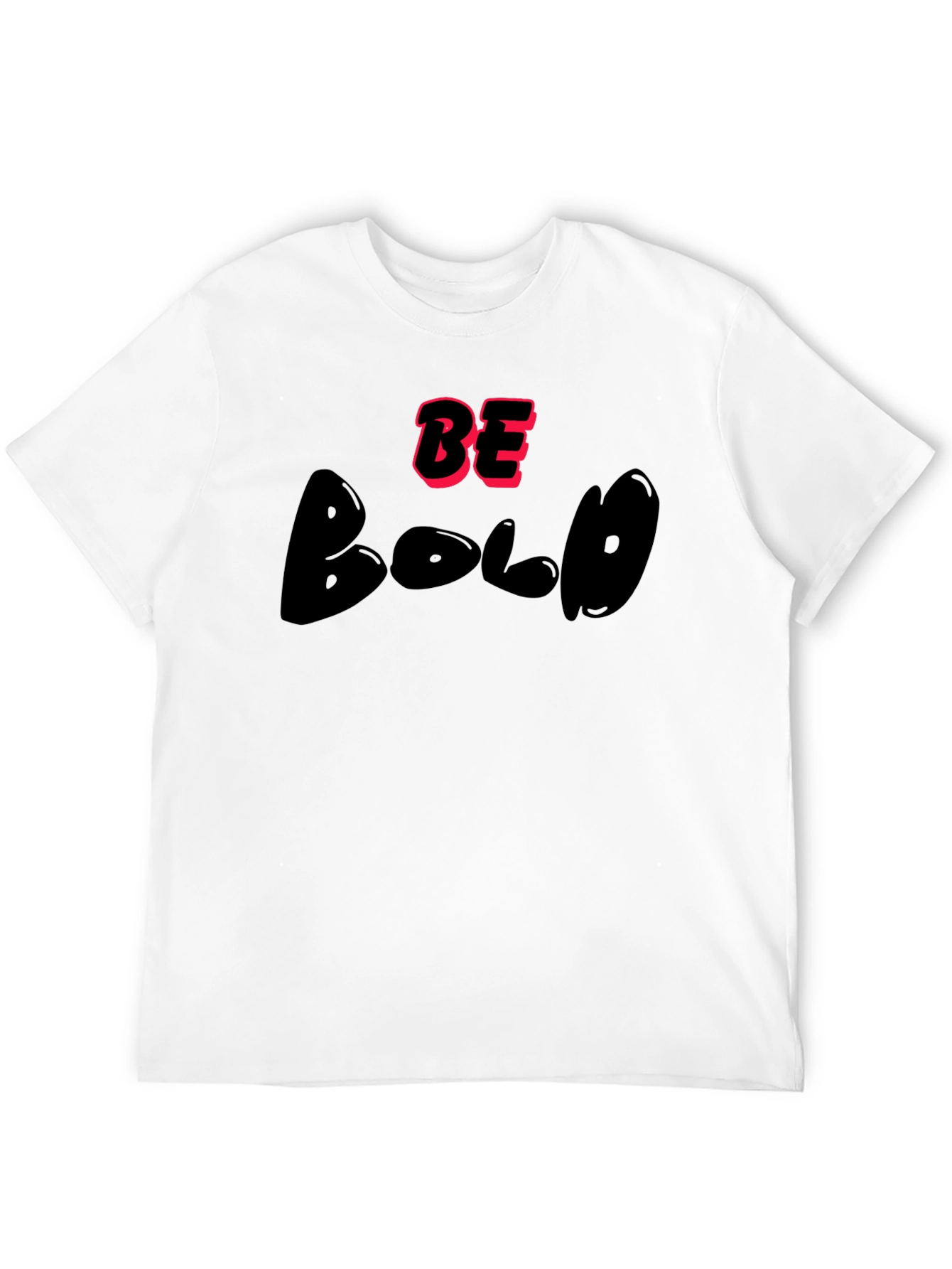 Be Bold Black T-Shirt - Stylish Graphic Tee