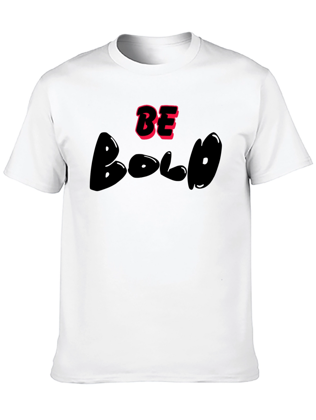 Be Bold Black T-Shirt - Stylish Graphic Tee