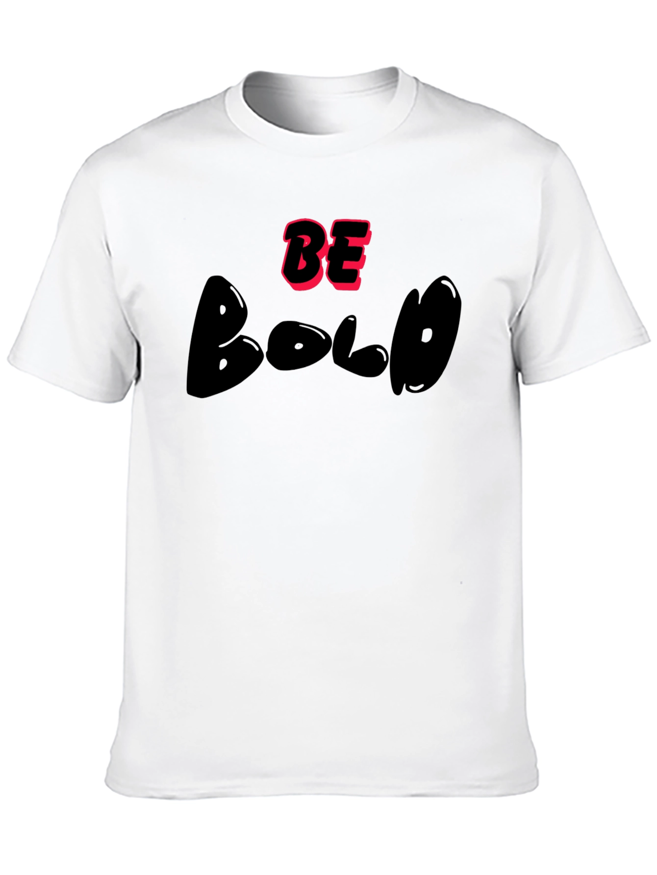 Be Bold Black T-Shirt - Stylish Graphic Tee