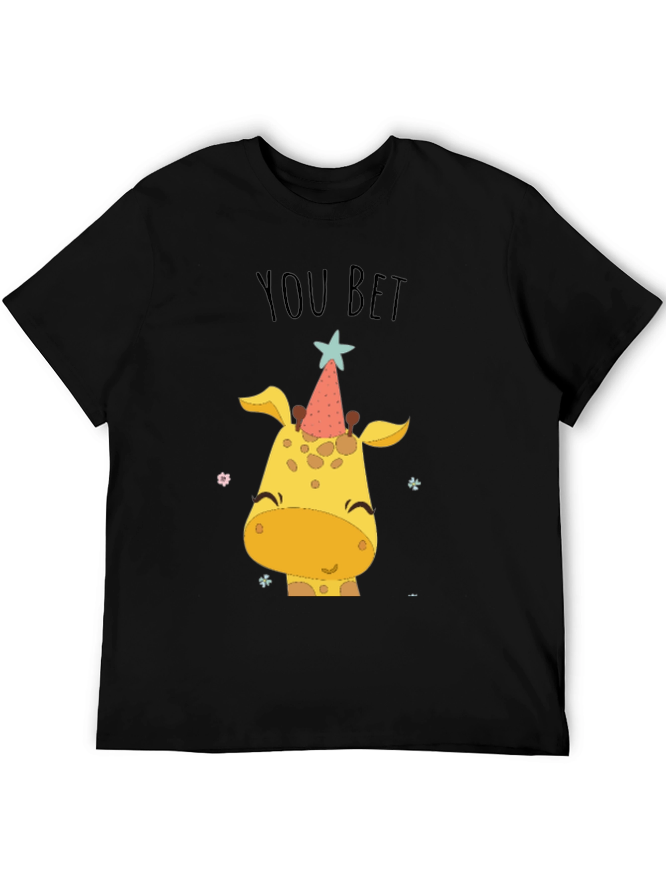 You Bet Giraffe T-Shirt Cute Animal Tee