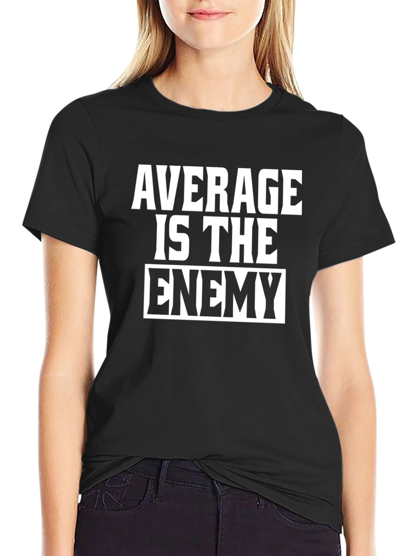 Average is the Enemy Graphic T-Shirt