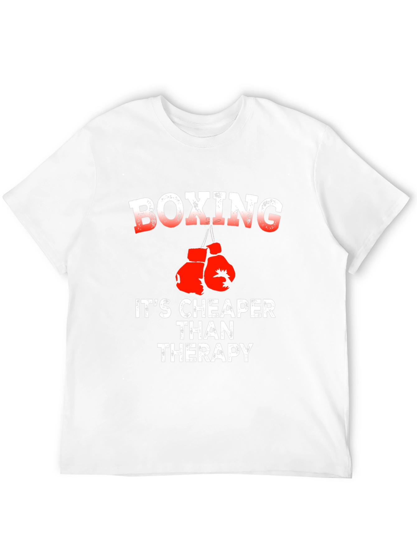 Boxing is Cheaper Than Therapy Graphic T-Shirt