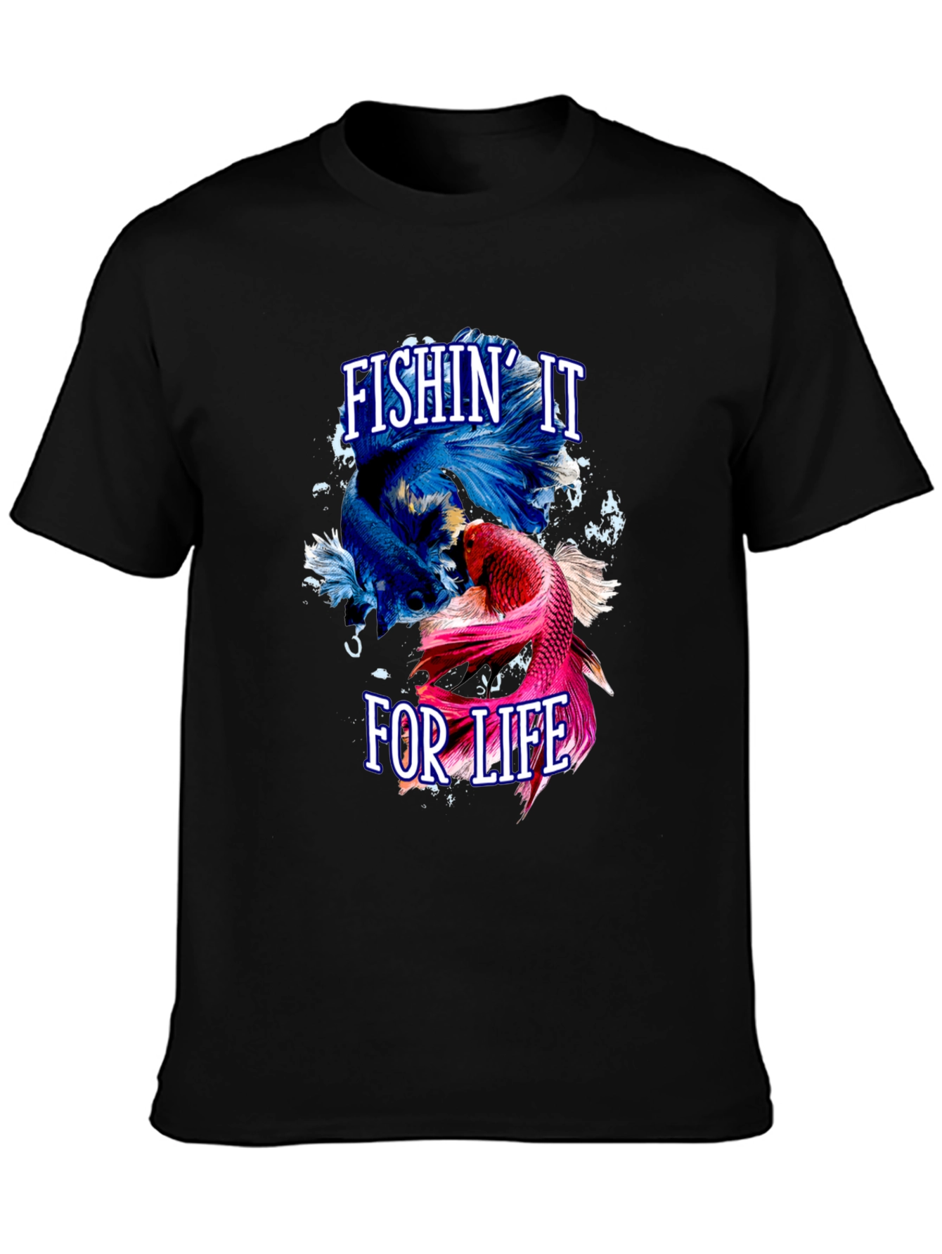 Fishin It For Life Graphic T-Shirt