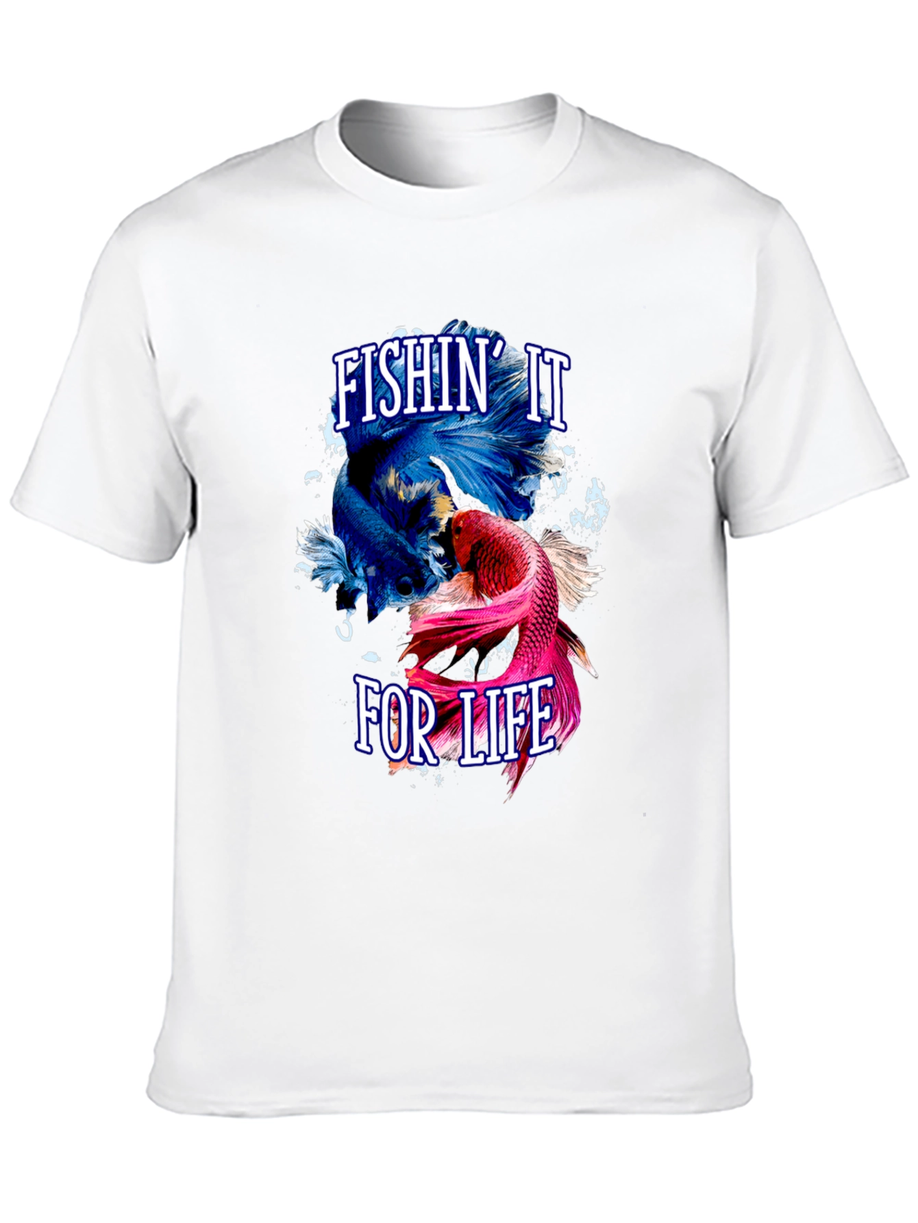 Fishin It For Life Graphic T-Shirt