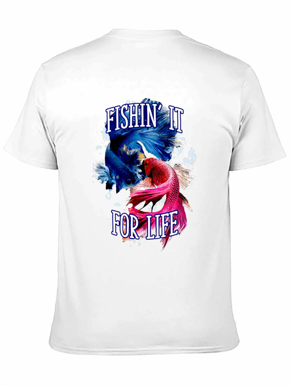 Fishin It For Life Graphic T-Shirt