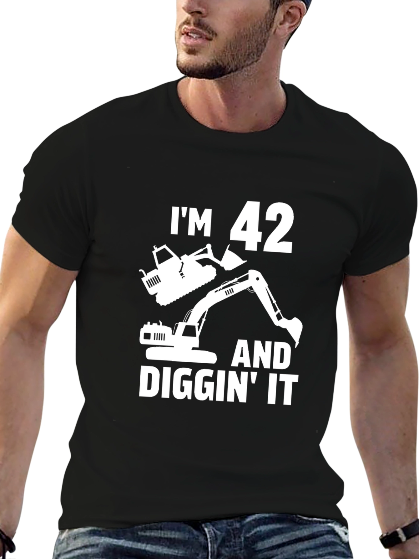 Im 42 and Diggin It T-Shirt