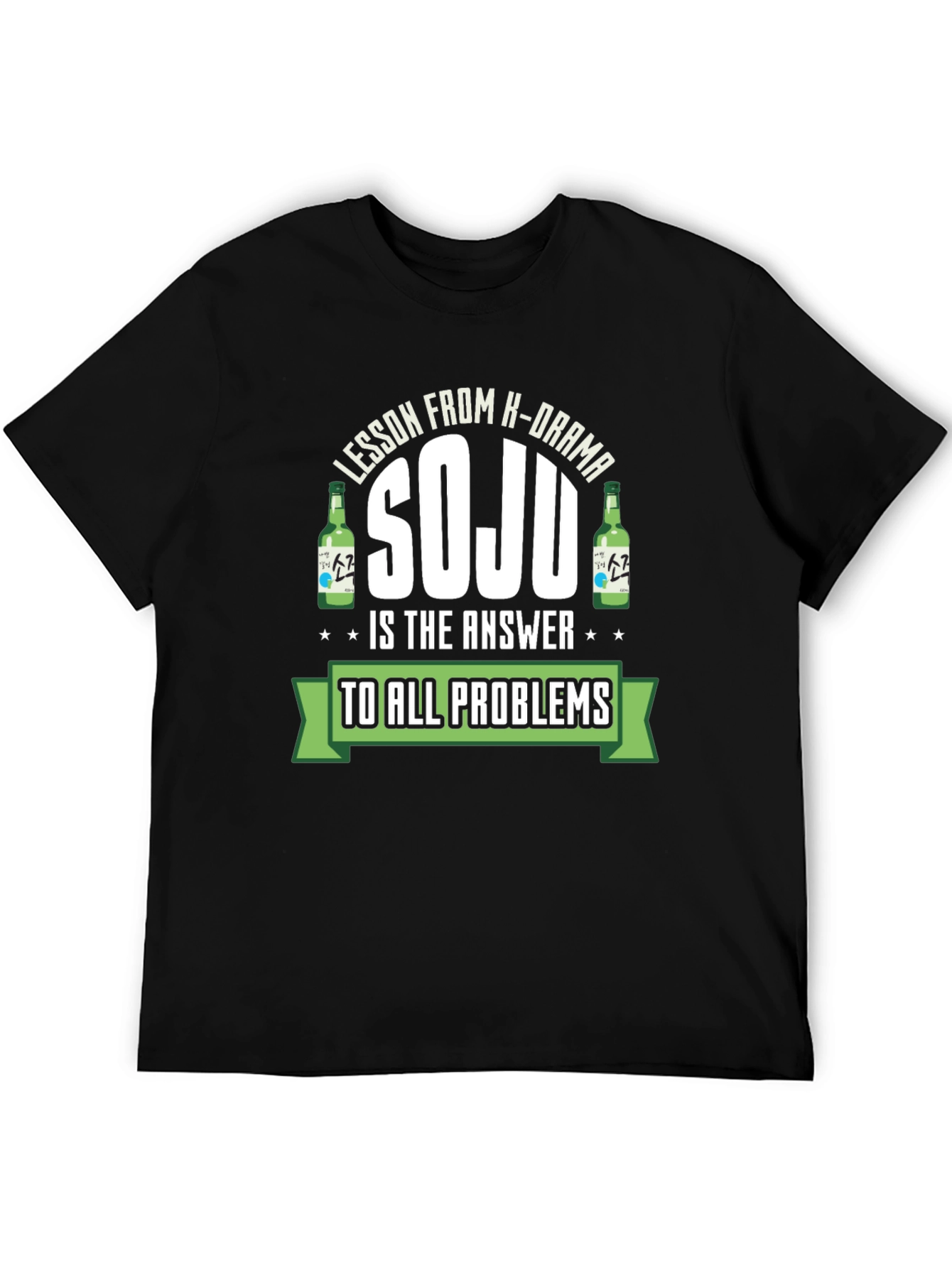 Soju Is The Answer T-Shirt - Korean Drama Lesson