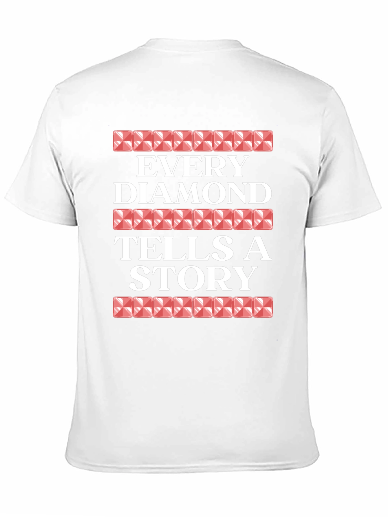 Every Diamond Tells a Story Graphic Tee