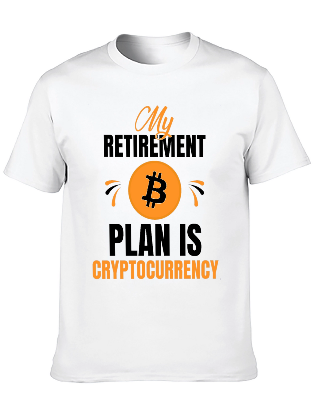 Crypto Retirement Plan T-Shirt Bitcoin Tee