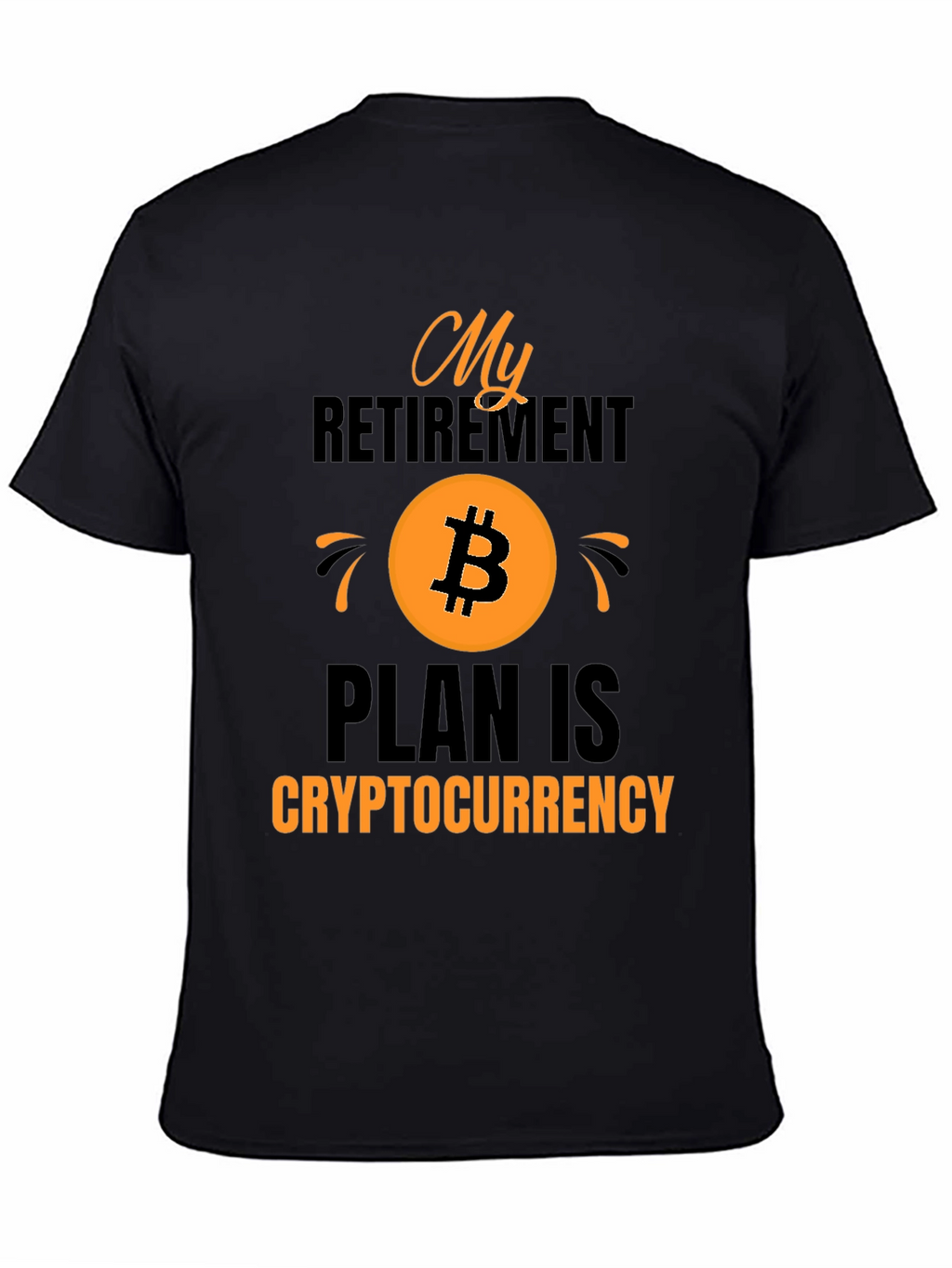 Crypto Retirement Plan T-Shirt Bitcoin Tee